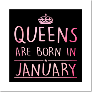 Queens Are Born In January Posters and Art